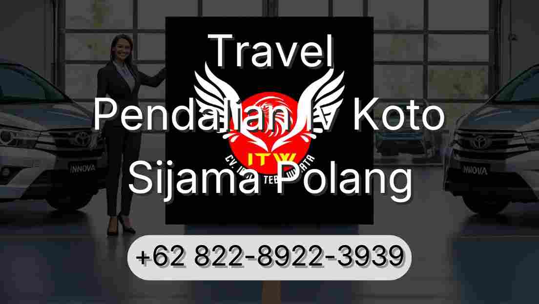Travel Pendalian Iv Koto Sijama Polang