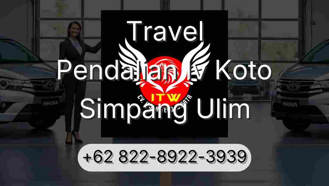 Travel Pendalian Iv Koto Simpang Ulim