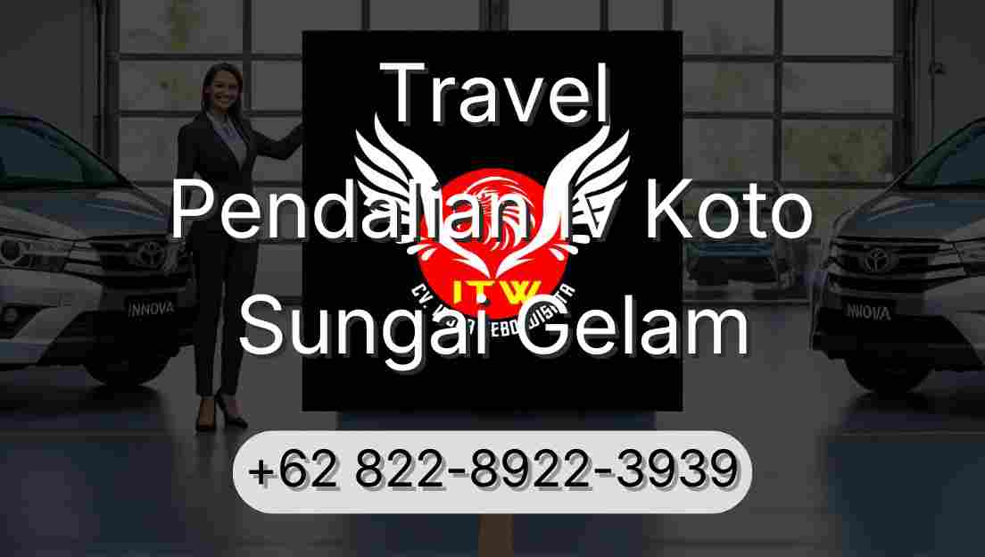 Travel Pendalian Iv Koto Sungai Gelam