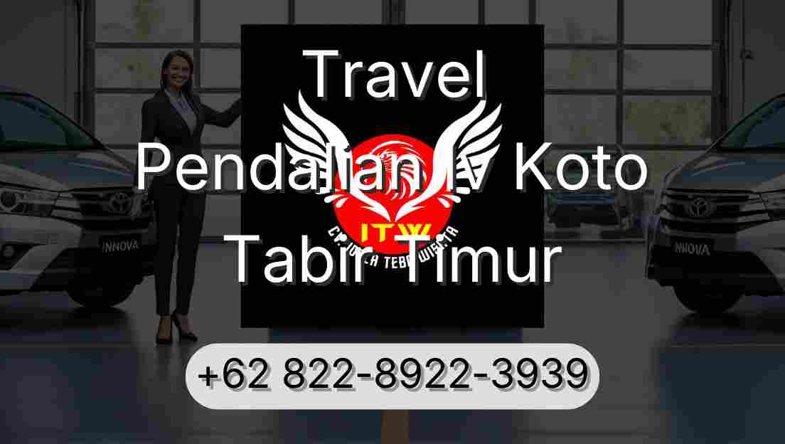Travel Pendalian Iv Koto Tabir Timur