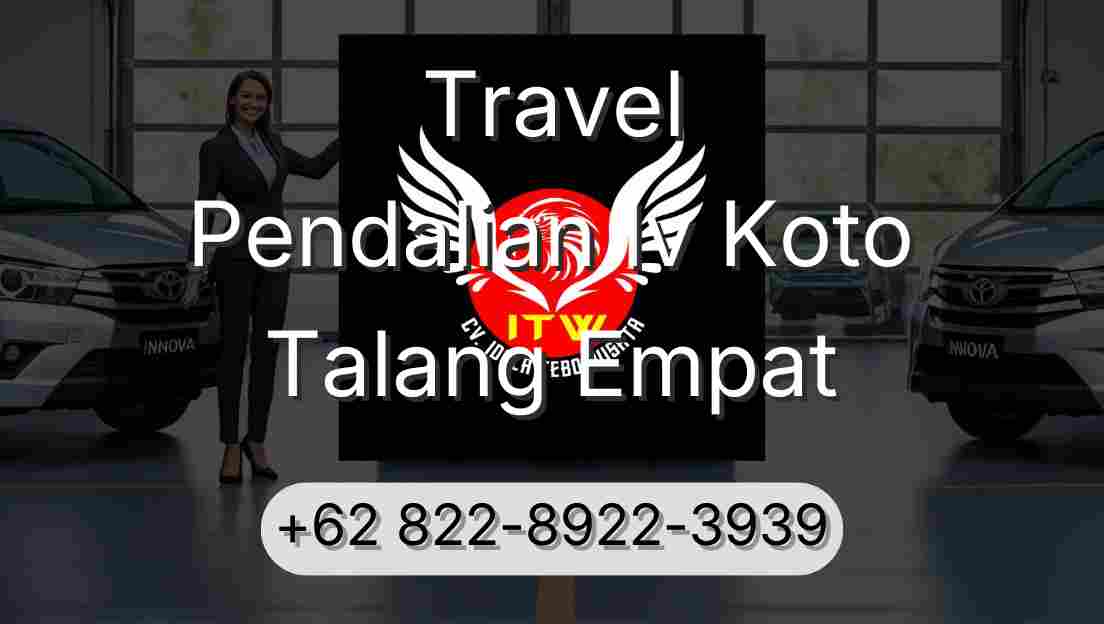Travel Pendalian Iv Koto Talang Empat