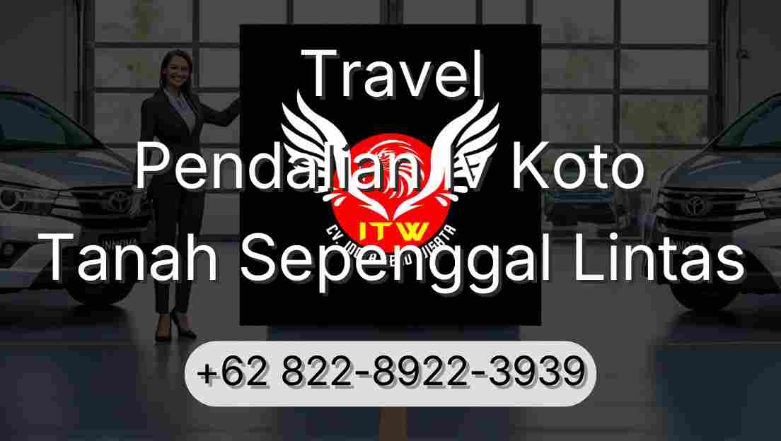 Travel Pendalian Iv Koto Tanah Sepenggal Lintas