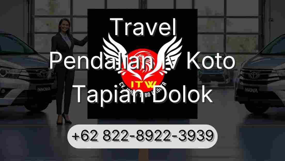 Travel Pendalian Iv Koto Tapian Dolok