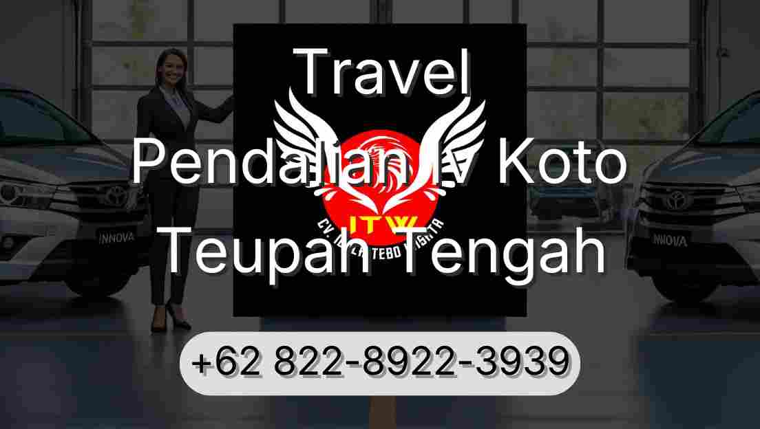Travel Pendalian Iv Koto Teupah Tengah