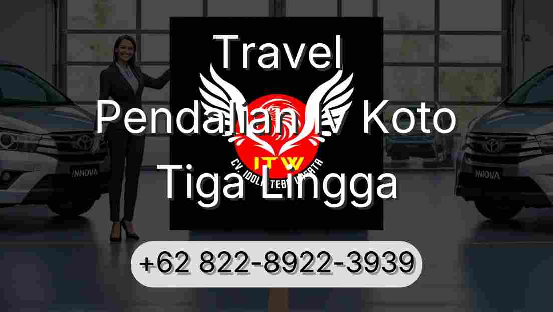 Travel Pendalian Iv Koto Tiga Lingga