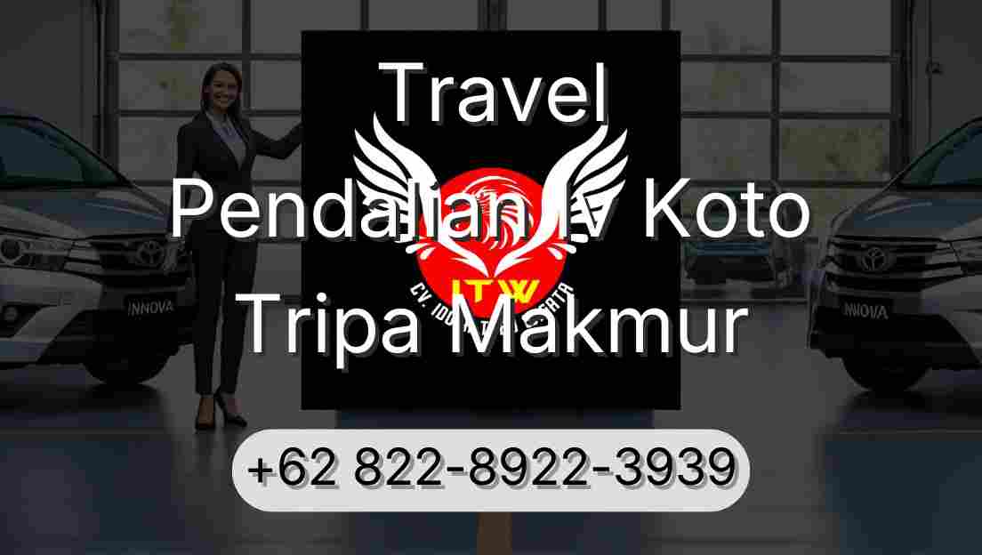 Travel Pendalian Iv Koto Tripa Makmur