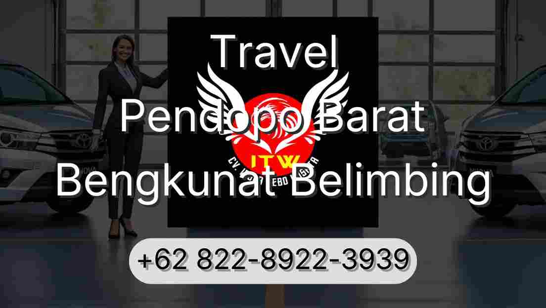 Travel Pendopo Barat Bengkunat Belimbing