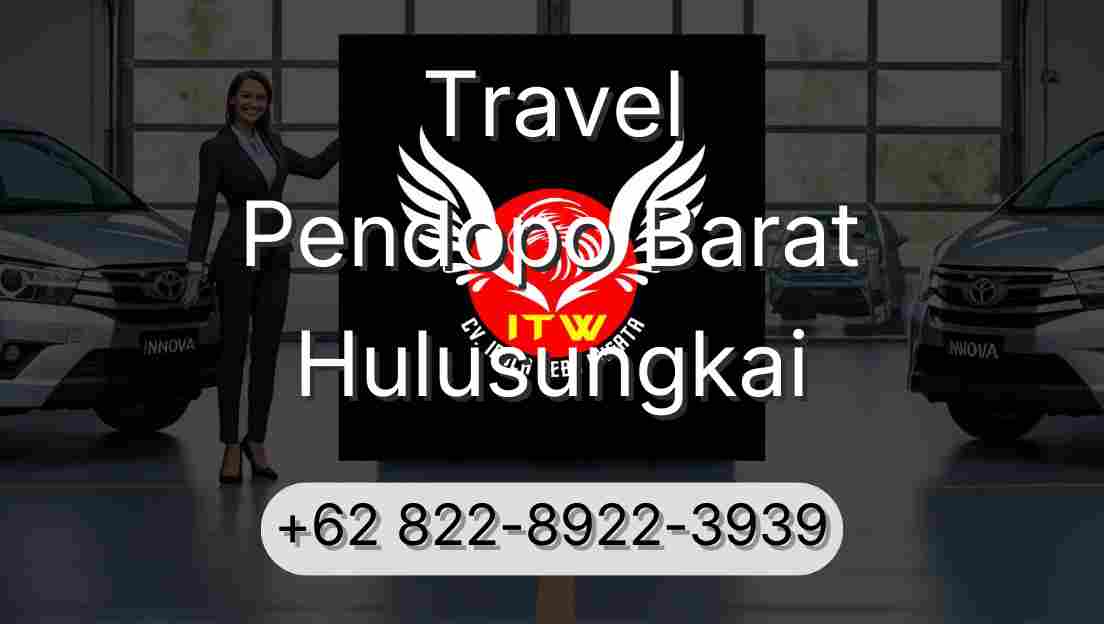 Travel Pendopo Barat Hulusungkai