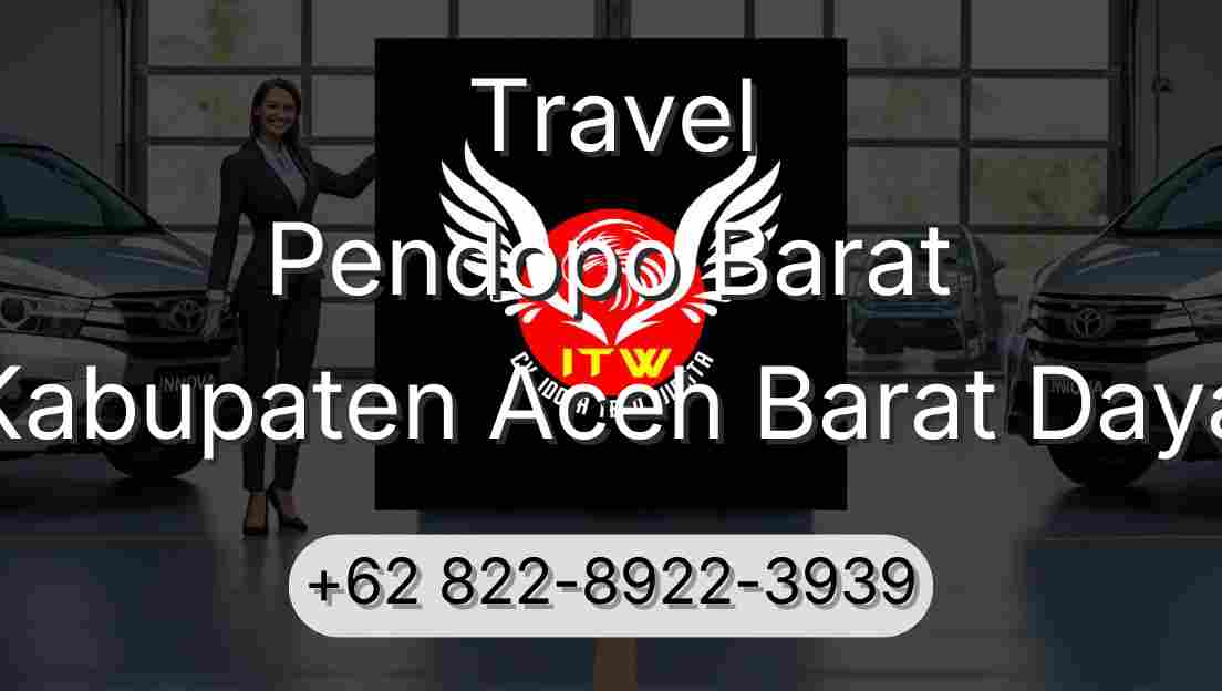 Travel Pendopo Barat Kabupaten Aceh Barat Daya