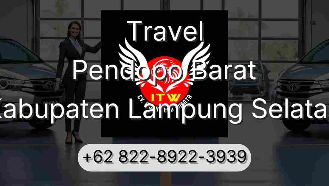 Travel Pendopo Barat Kabupaten Lampung Selatan