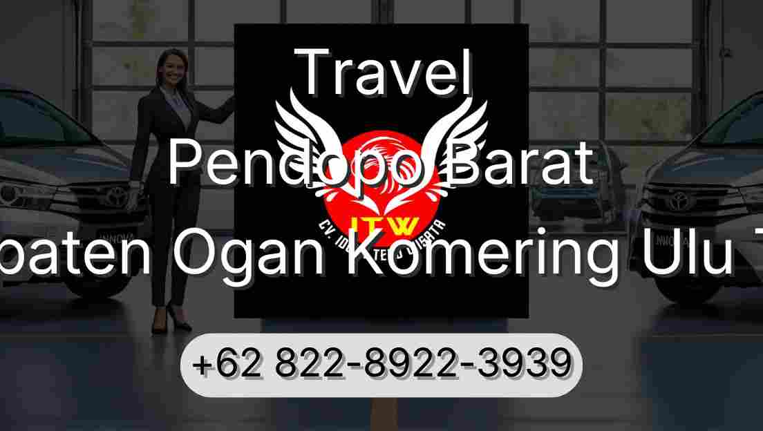 Travel Pendopo Barat Kabupaten Ogan Komering Ulu Timur