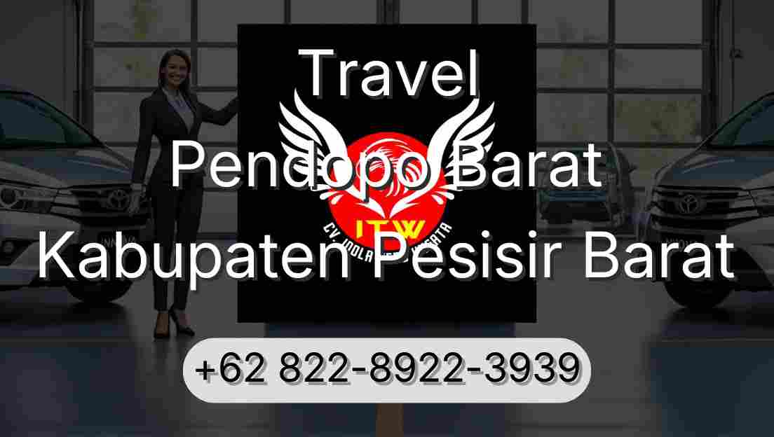 Travel Pendopo Barat Kabupaten Pesisir Barat