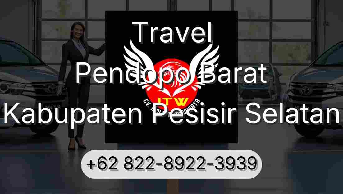 Travel Pendopo Barat Kabupaten Pesisir Selatan