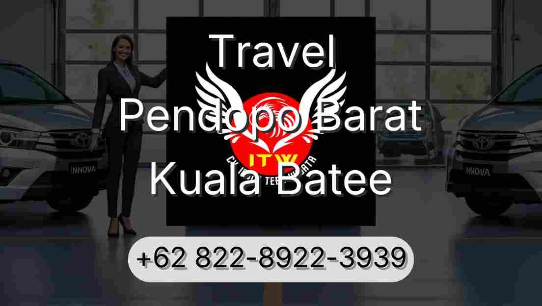 Travel Pendopo Barat Kuala Batee