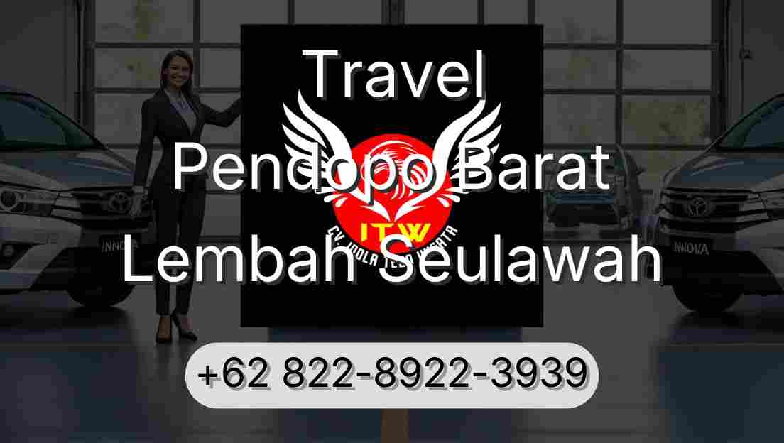 Travel Pendopo Barat Lembah Seulawah