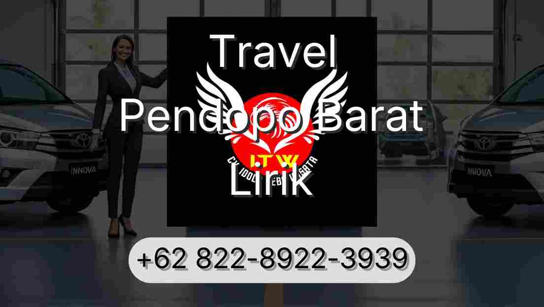 Travel Pendopo Barat Lirik