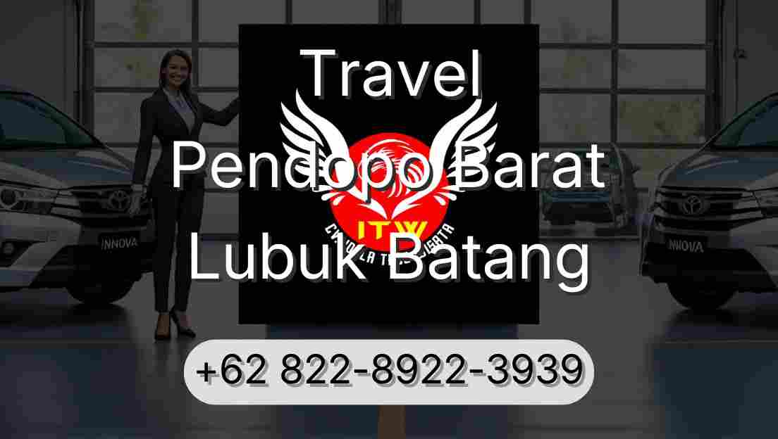 Travel Pendopo Barat Lubuk Batang
