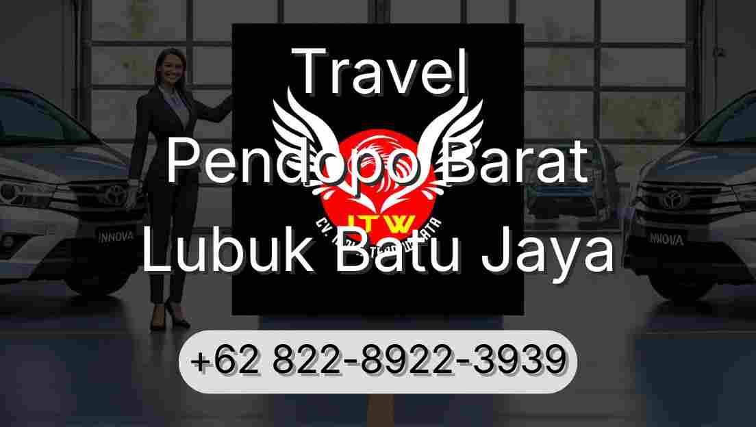 Travel Pendopo Barat Lubuk Batu Jaya