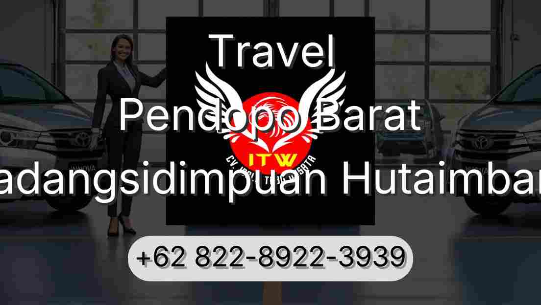 Travel Pendopo Barat Padangsidimpuan Hutaimbaru