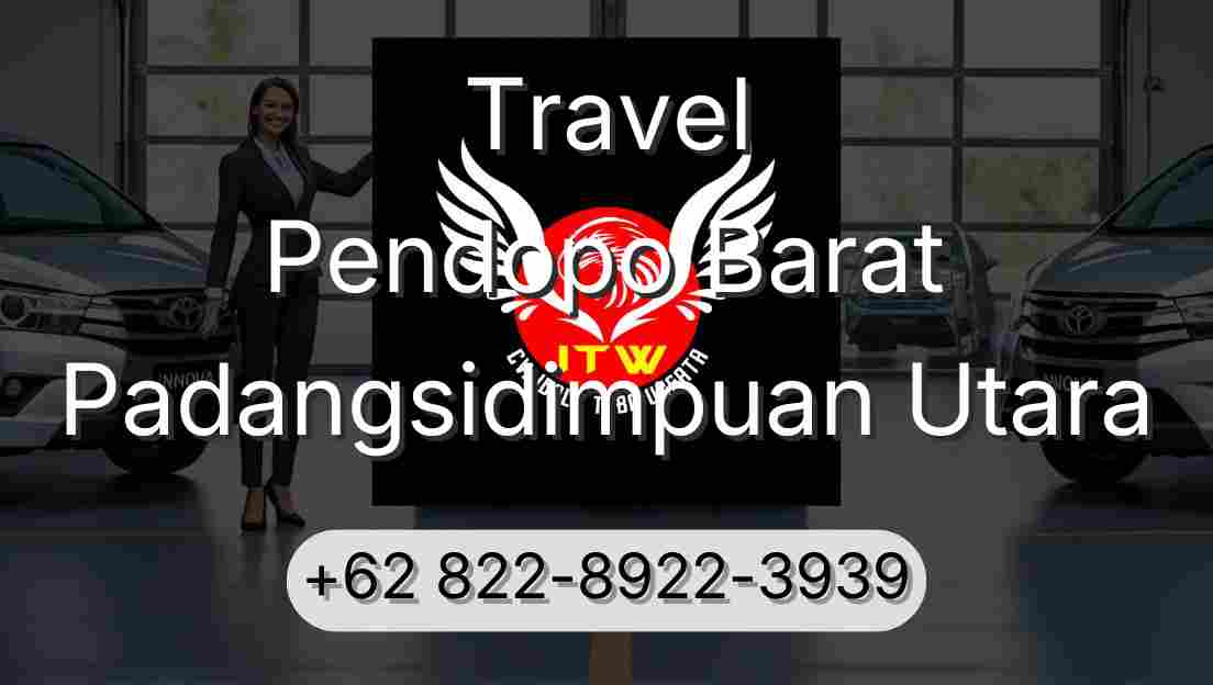 Travel Pendopo Barat Padangsidimpuan Utara