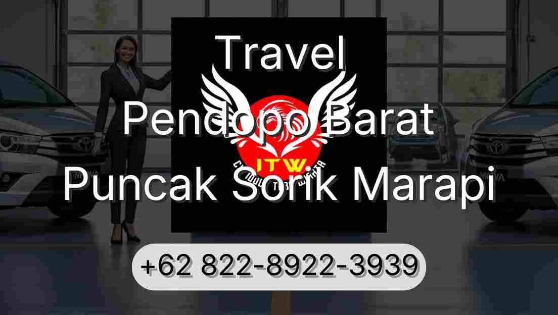 Travel Pendopo Barat Puncak Sorik Marapi