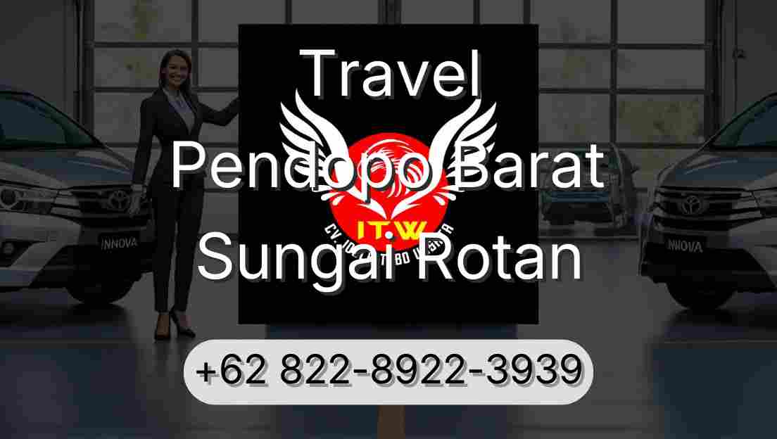 Travel Pendopo Barat Sungai Rotan