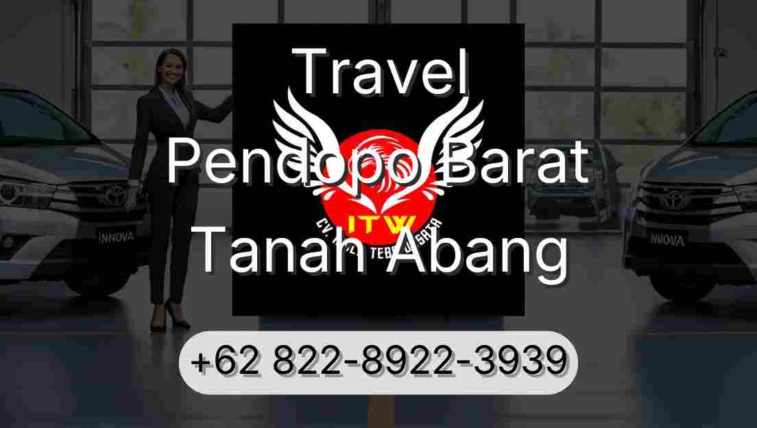 Travel Pendopo Barat Tanah Abang