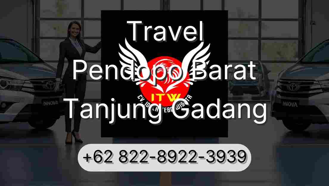 Travel Pendopo Barat Tanjung Gadang