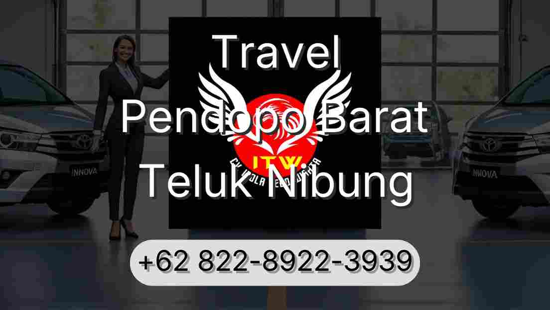 Travel Pendopo Barat Teluk Nibung
