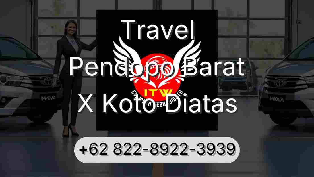 Travel Pendopo Barat X Koto Diatas