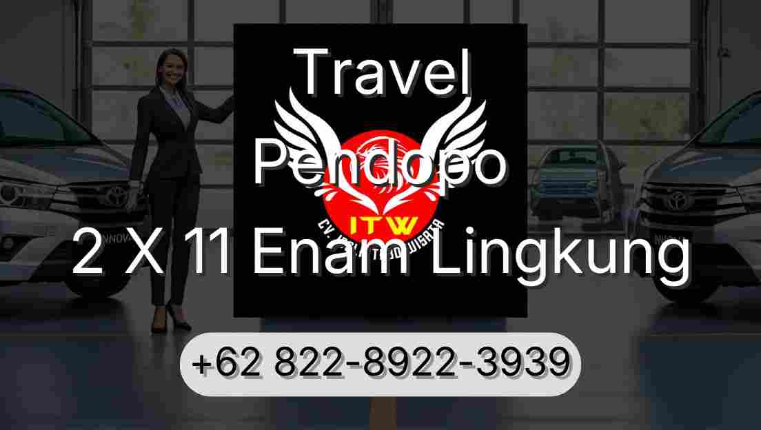 Travel Pendopo 2 X 11 Enam Lingkung