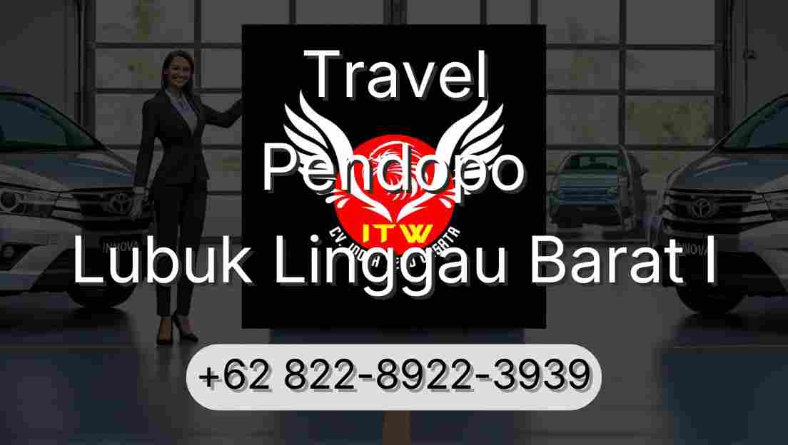 Travel Pendopo Lubuk Linggau Barat I
