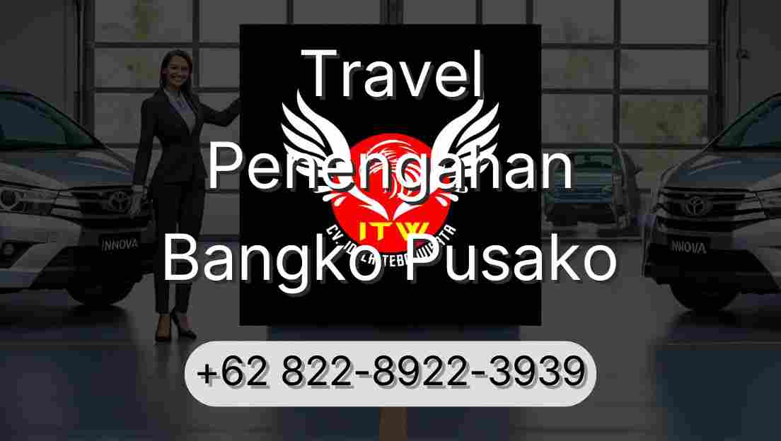 Travel Penengahan Bangko Pusako