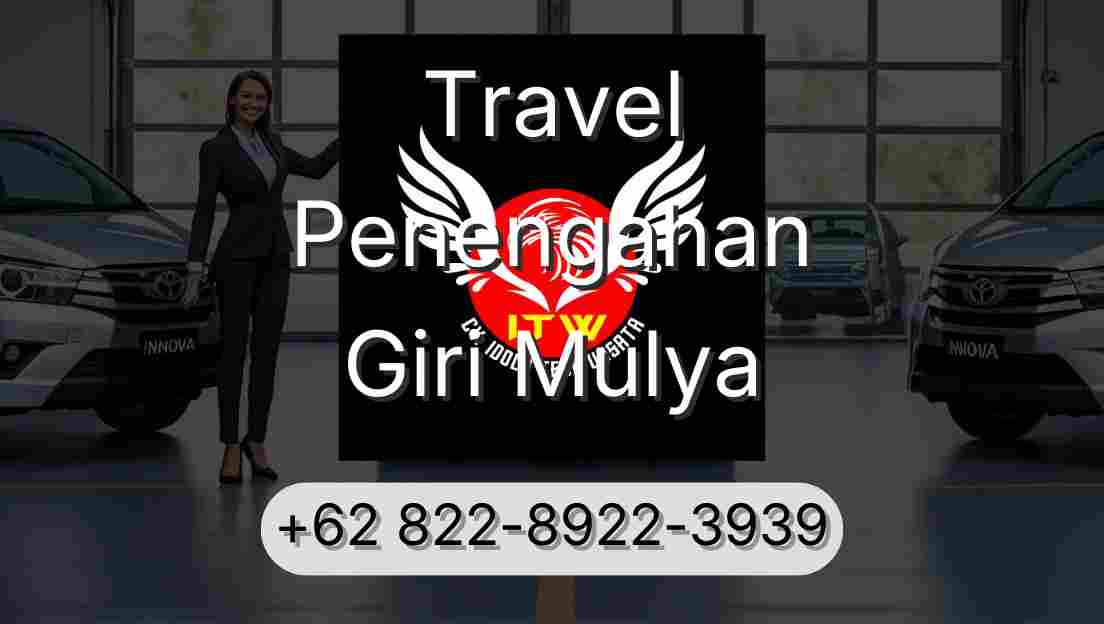 Travel Penengahan Giri Mulya