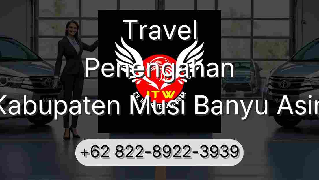 Travel Penengahan Kabupaten Musi Banyu Asin