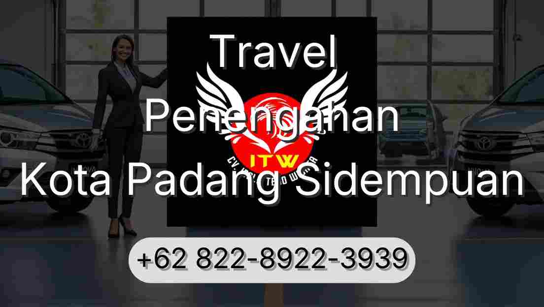 Travel Penengahan Kota Padang Sidempuan