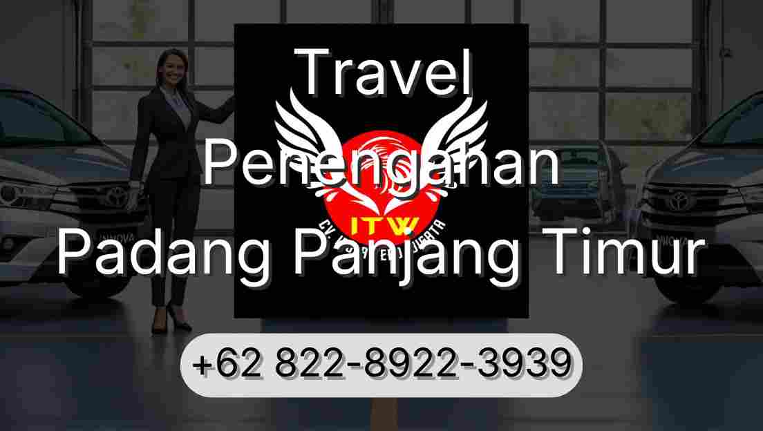 Travel Penengahan Padang Panjang Timur