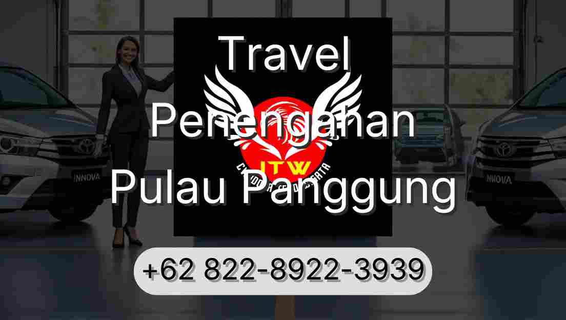 Travel Penengahan Pulau Panggung