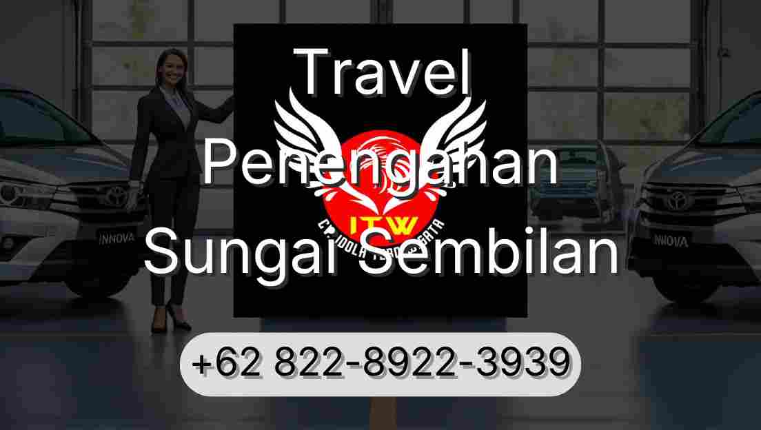 Travel Penengahan Sungai Sembilan
