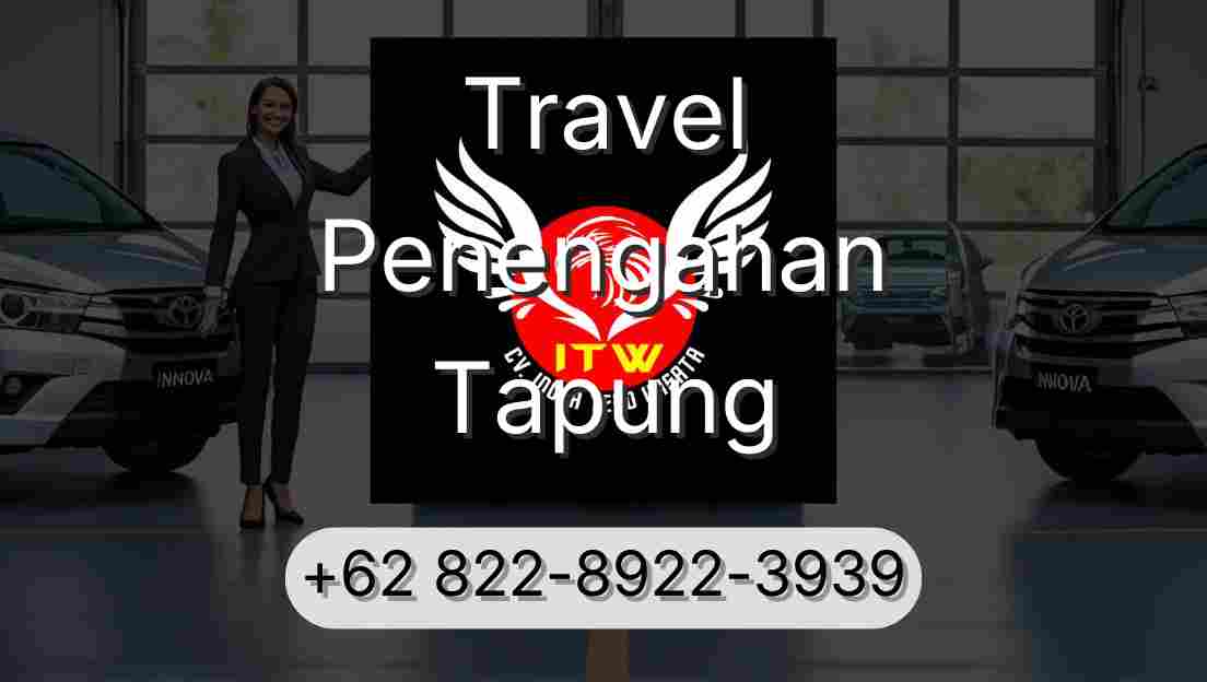 Travel Penengahan Tapung