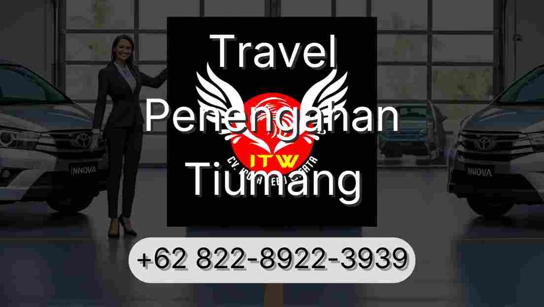 Travel Penengahan Tiumang