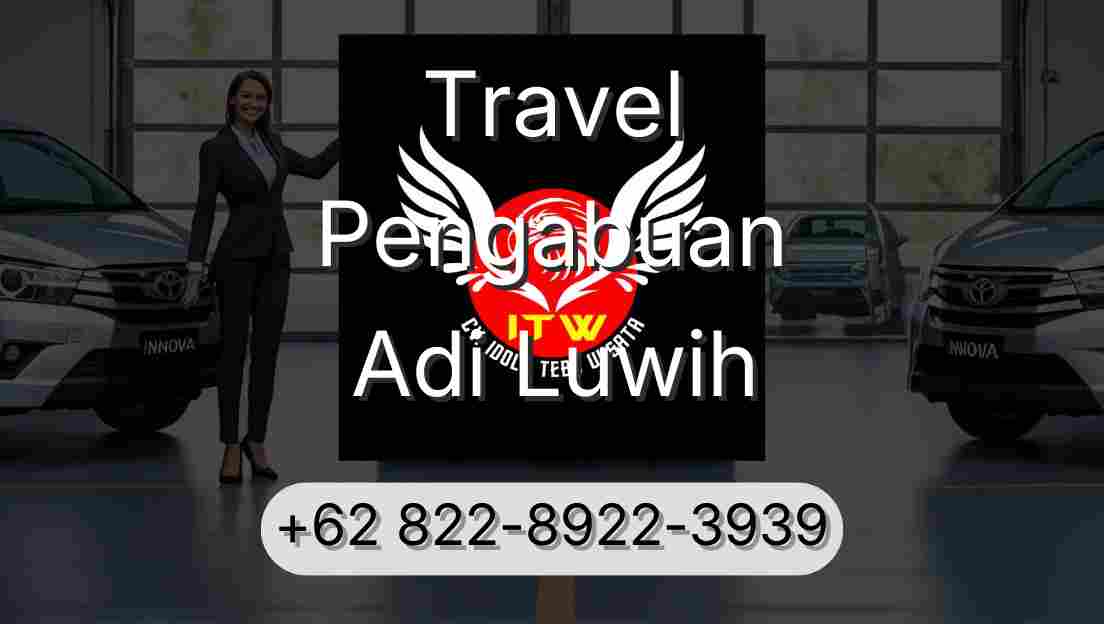 Travel Pengabuan Adi Luwih