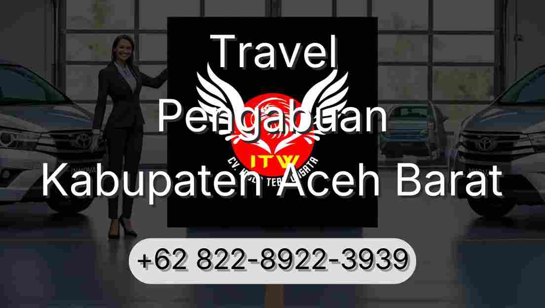 Travel Pengabuan Kabupaten Aceh Barat