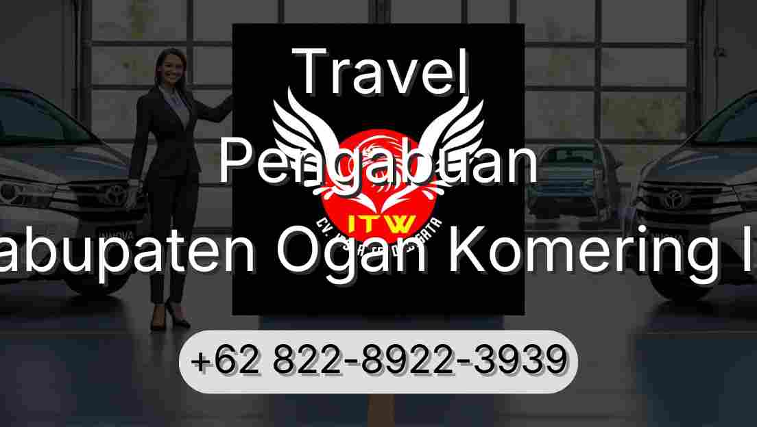 Travel Pengabuan Kabupaten Ogan Komering Ilir