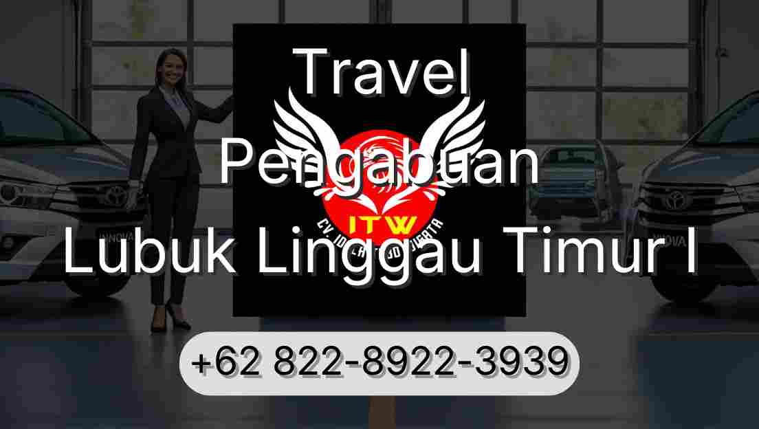Travel Pengabuan Lubuk Linggau Timur I