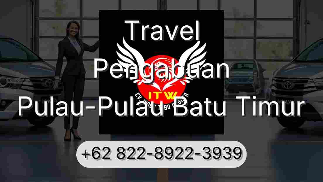 Travel Pengabuan Pulau-Pulau Batu Timur