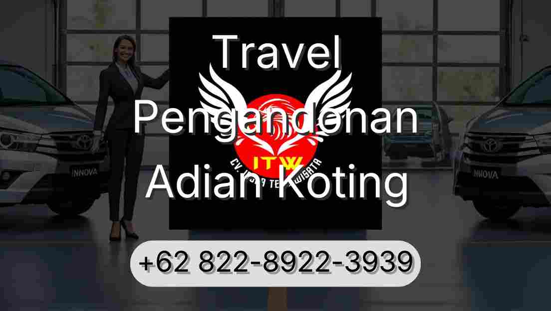 Travel Pengandonan Adian Koting