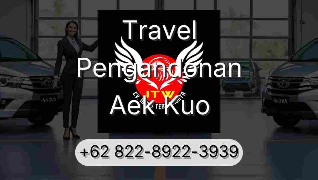 Travel Pengandonan Aek Kuo