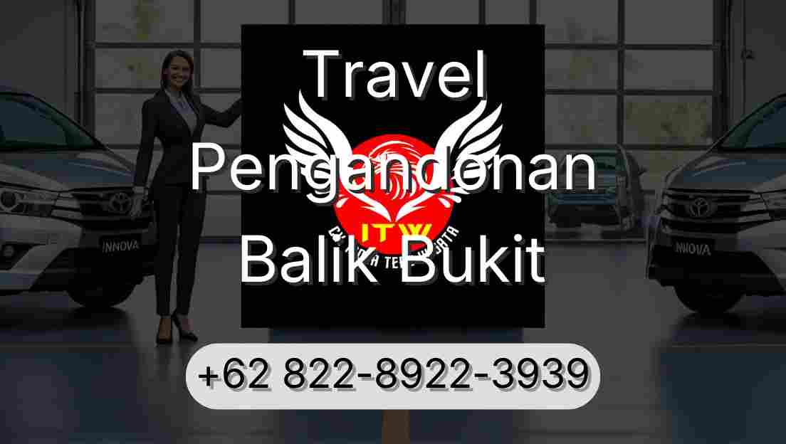 Travel Pengandonan Balik Bukit