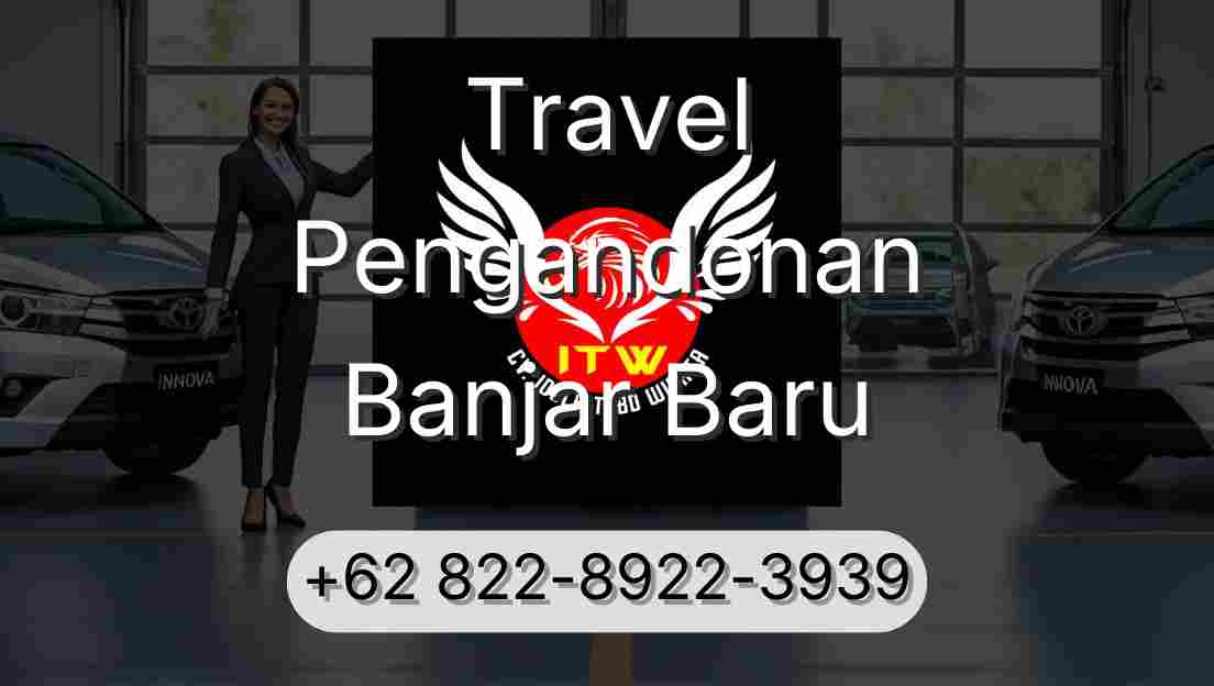 Travel Pengandonan Banjar Baru